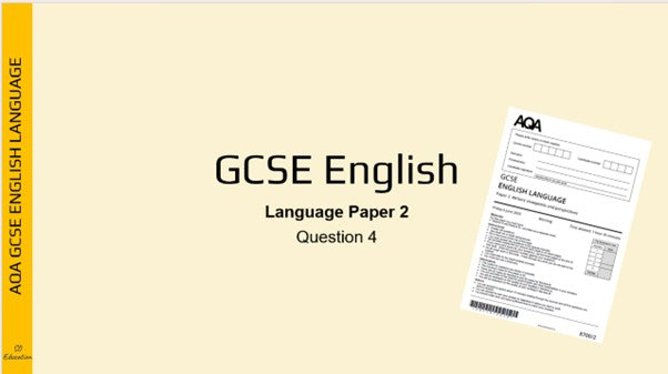 GCSE English Language Paper 2: Question 4